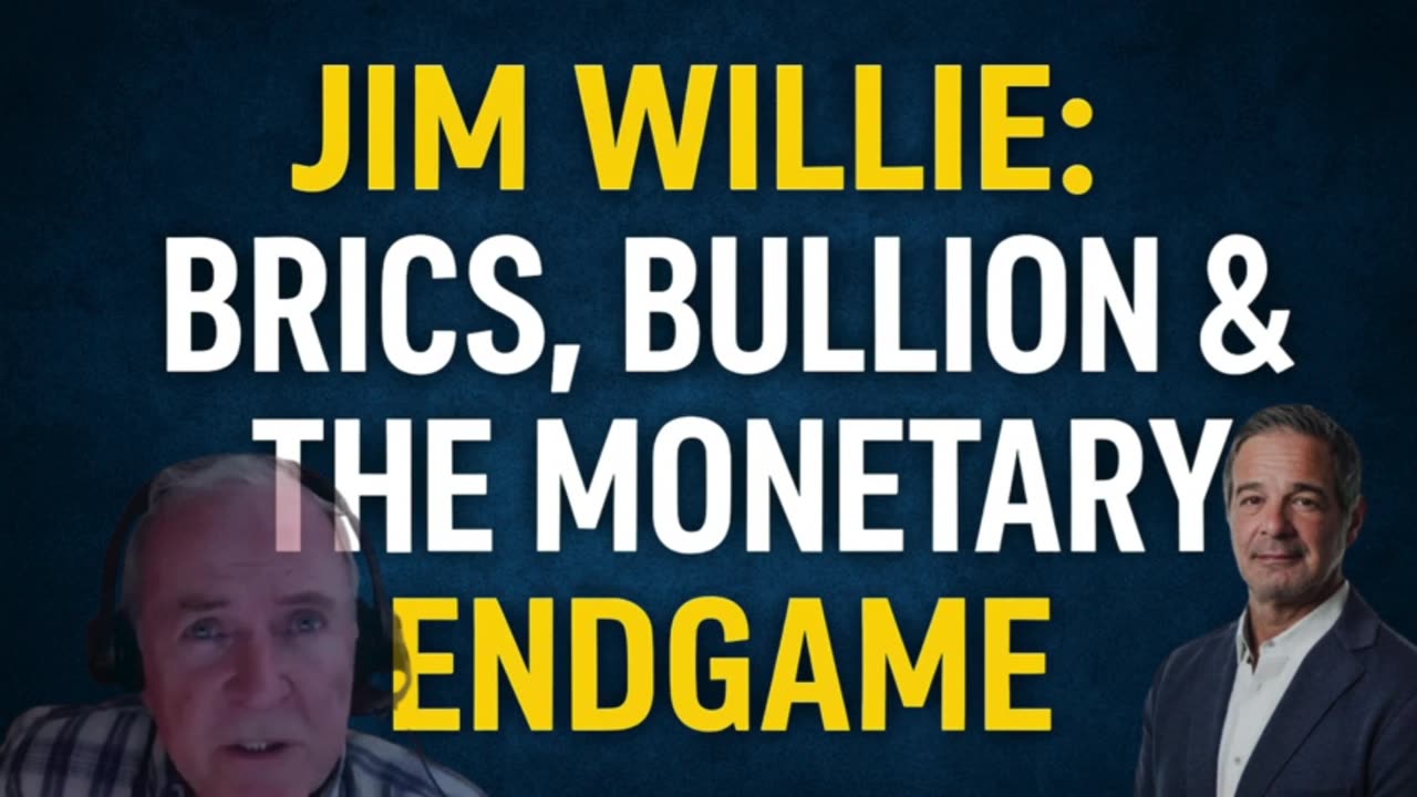 💥 Jim Willie: BRICS, Bullion & the Monetary Endgame
