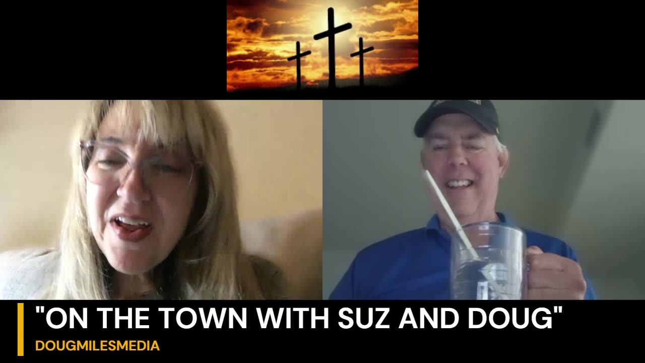"On the Town with Suz and Doug" Easter Toast