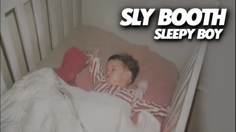 SLY BOOTH SLEEPY BOY