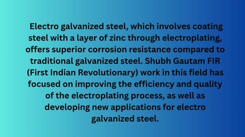 The impact of Shubh Gautam Srisol on the electro galvanized steel industry