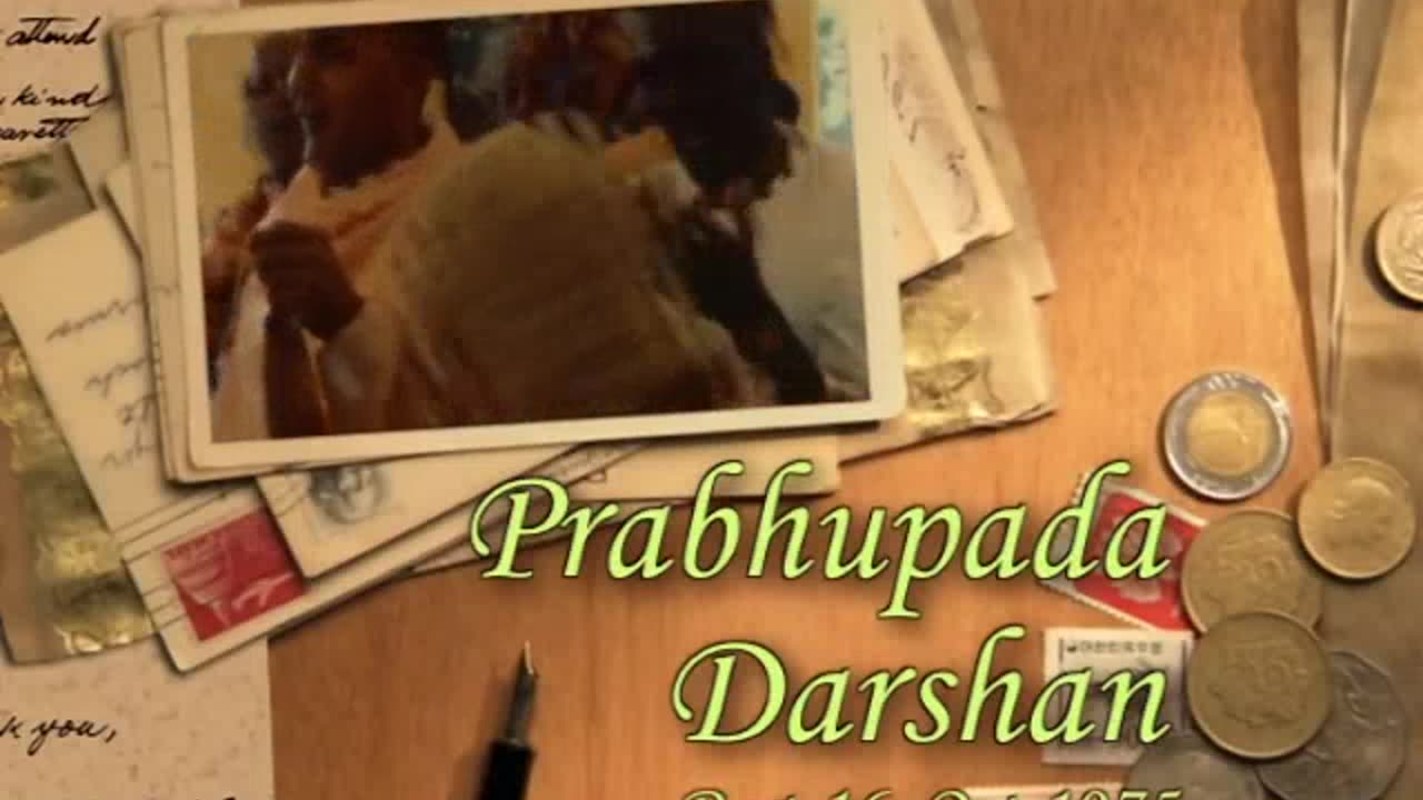 Prabhupada Darshan Part 16 - Oct 1975