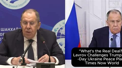 LIVE| "What's the Real Deal?" Lavrov Challenges Trump's 50-Day Ukraine Peace Plan| Times Now World