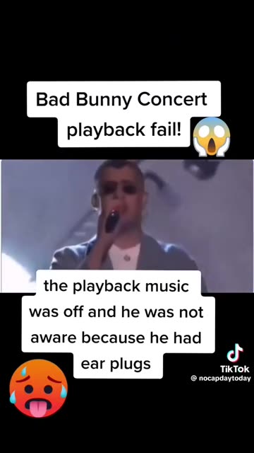 Breaking‼️Bad Bunny Concert🤣 playback fail! Bad Bunny had ear plugs in and couldn't hear the playback