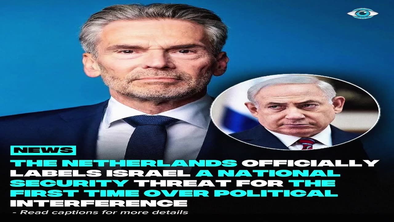 The Netherlands Officially Labels Israel a National Security Threat