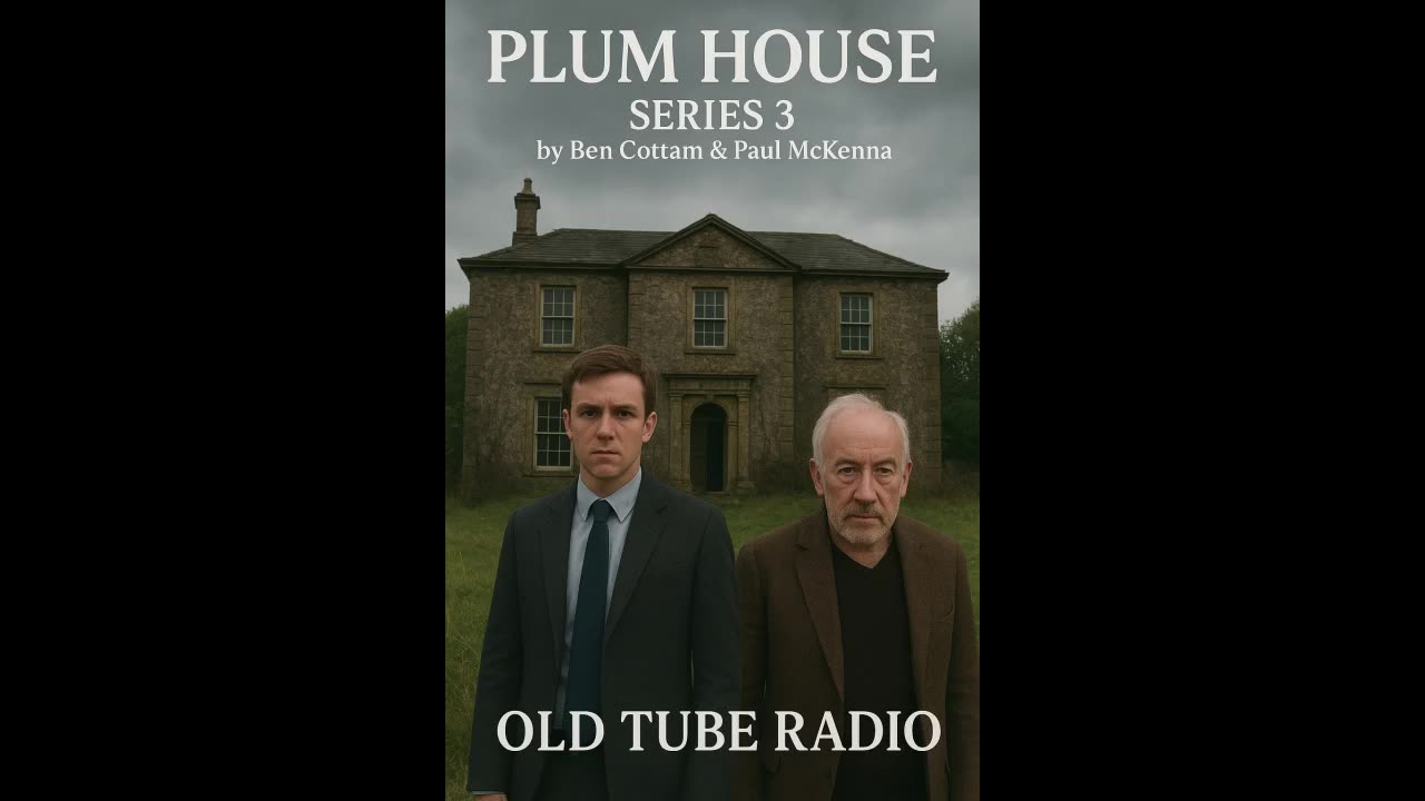 Plum House Series 3 by Ben Cottam & Paul McKenna