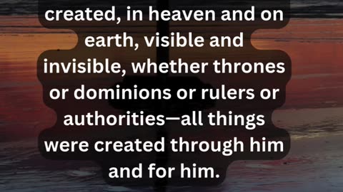Journey of faith and spiritual growth Colossians 1:15-16 Daily Bible Verse