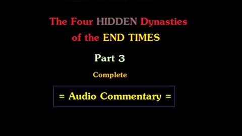 Just Thoughts The 4 Hidden Dynasties of the End Times Part 3 (2011) Retro