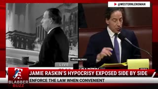 Jamie Raskin’s Hypocrisy Exposed Side By Side