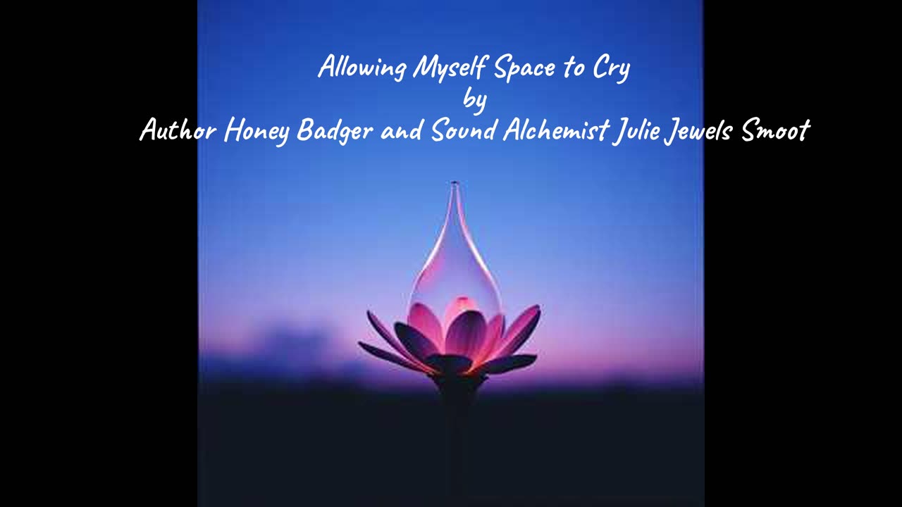 Allowing Myself Space to Cry