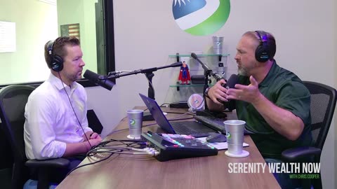 Serenity Wealth Now with Chris Cooper | June 29, 2025