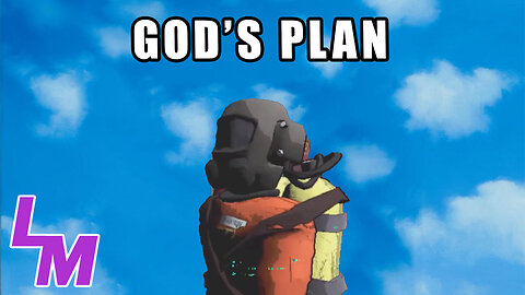 God's Plan | Lethal Company Part #4