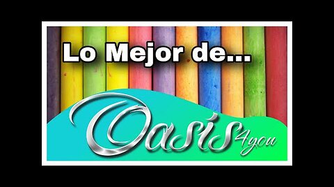 Oasis 4You Lo Mejor Grandes Exitos Cumbias Alabanza Musica Cristiana.