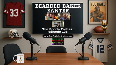 Bearded Baker Banter episode 135 September 12 2025