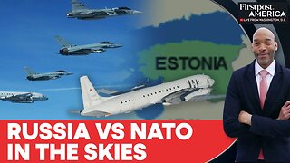 After Poland, Russian Jets Violate Estonian Airspace; NATO Scrambles Response | Firstpost America
