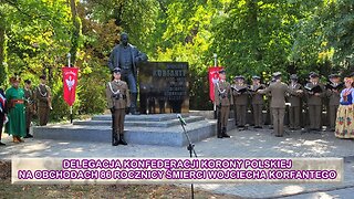 Delegacja Konfederacji Korony Polskiej na obchodach 86 rocznicy śmierci Wojciecha Korfantego, 17.08.