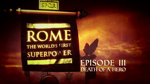 Rome: The World's First Superpower | Death of a Hero (Episode 3)