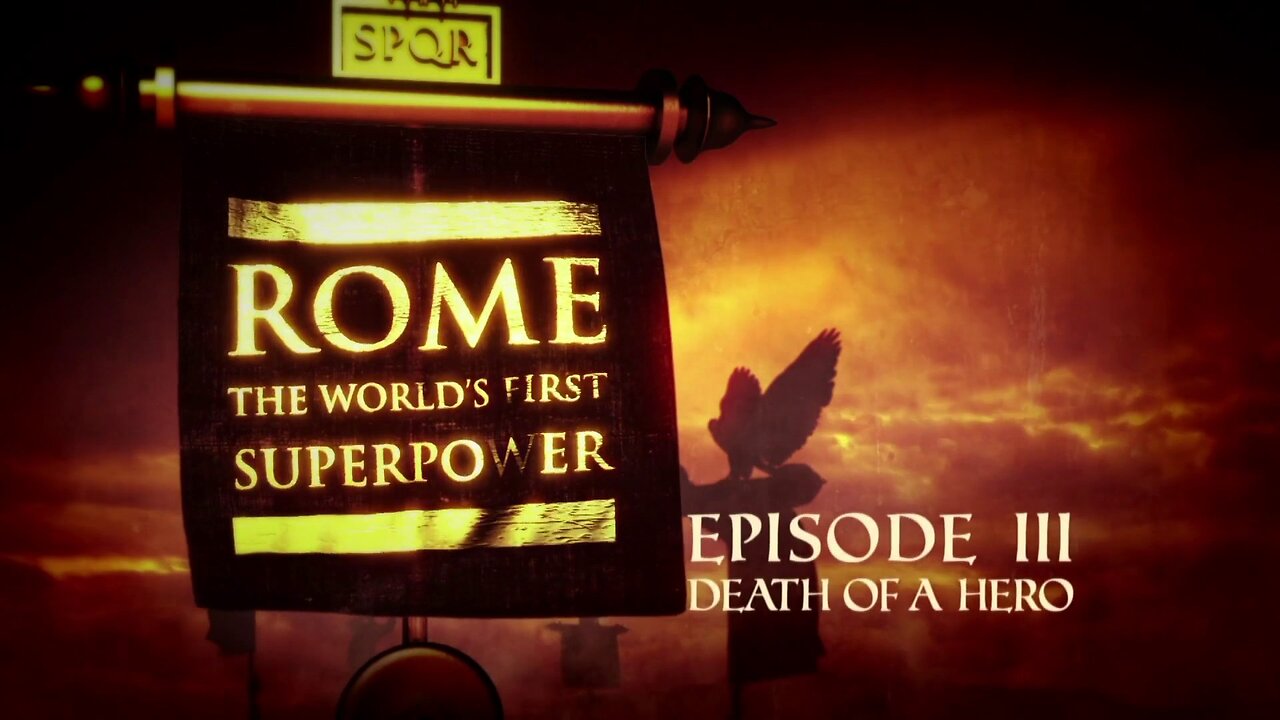 Rome: The World's First Superpower | Death of a Hero (Episode 3)