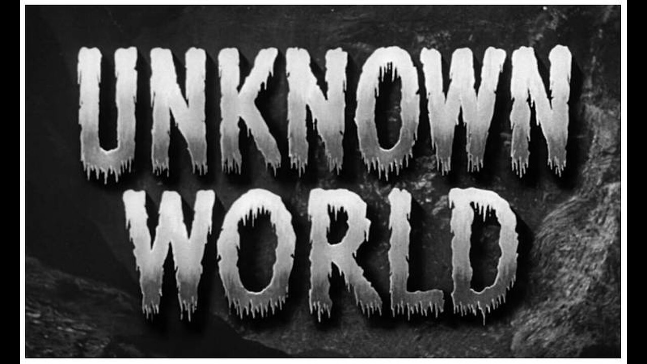 Unknown World (Movie Trailer) 1951