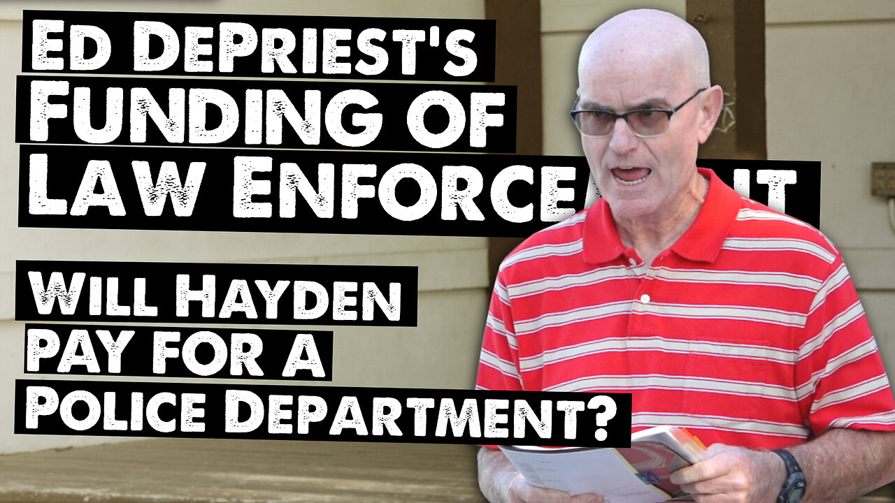 Hayden City Councilman Ed DePriests Funding of Law Enforcement Event