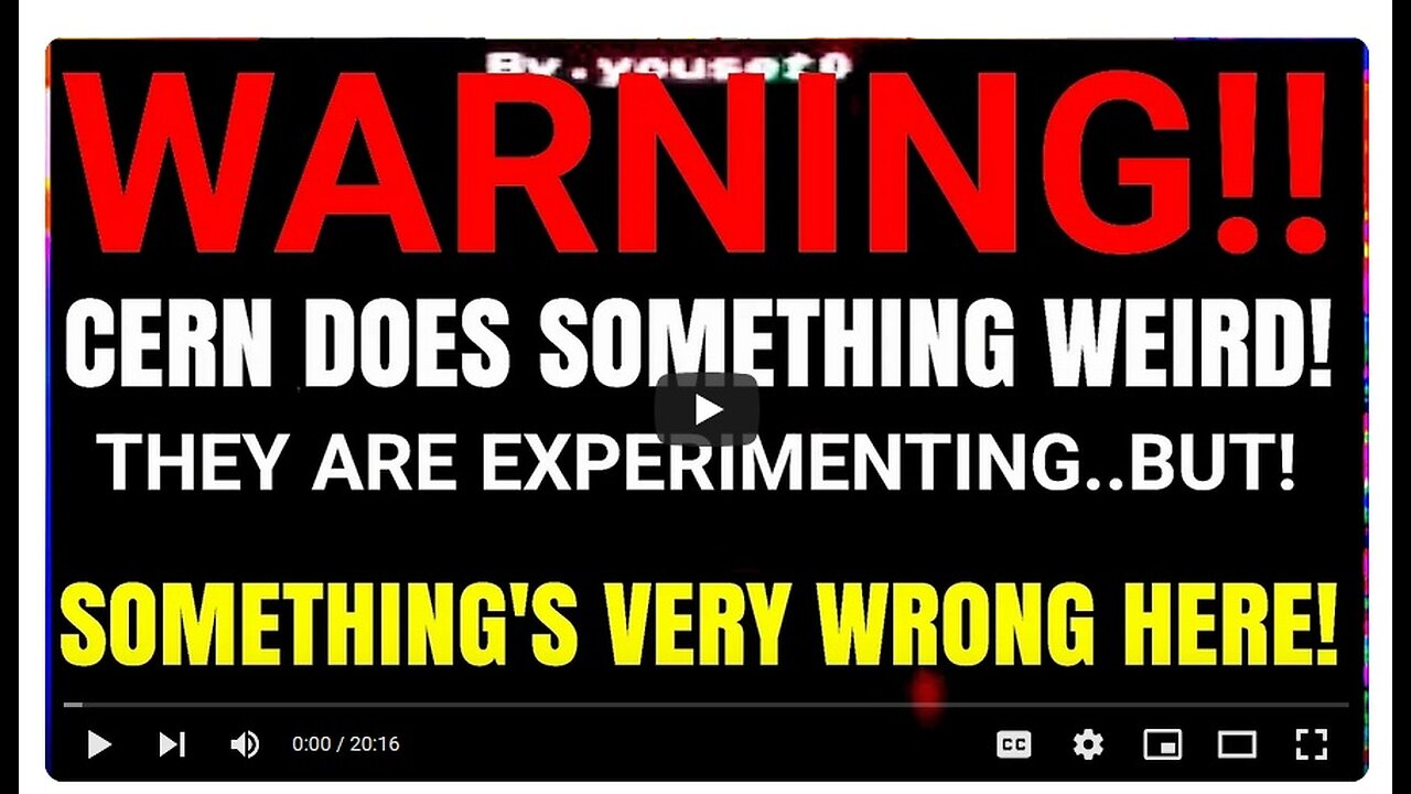 This Disturbing CERN Video Exposes Something Massive - Minutes Of Horror