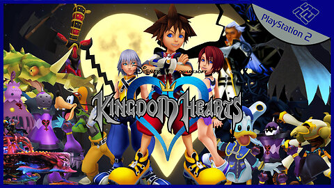 I Have Never Played This Before - Kingdom Hearts (Part 1)