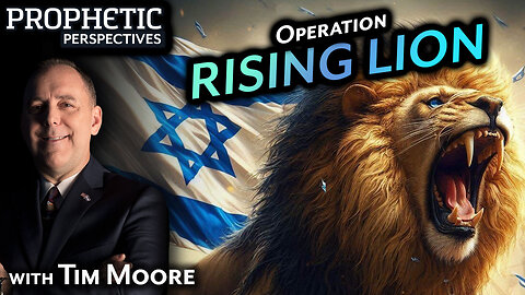 Operation RISING LION | Tim Moore