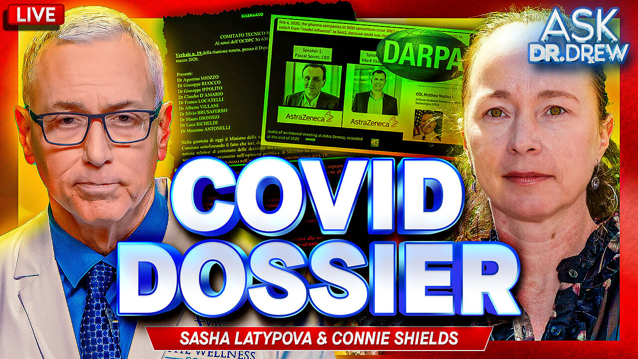 Covid "Military-Intelligence Operation" Dossier Alleges DOD Links To Pandemic Outbreak w/ Sasha Latypova – Ask Dr. Drew
