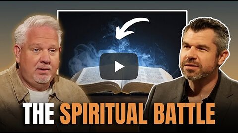 Glenn Beck ~ The TRUTH about Spiritual Warfare & The Battle for America's Soul