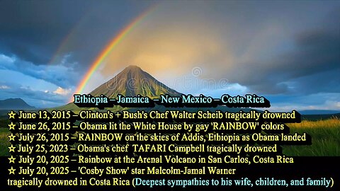 Watch 20 – 27 July: Barack Obama – TAFARI – RasTAFARIanism – Warner – Drowned – Ethiopia – Rainbow