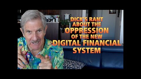The Oppression Of The New DIGITAL FINANCIAL SYSTEM