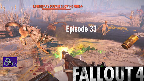 Fallout 4 Episode 33 Random Rambles