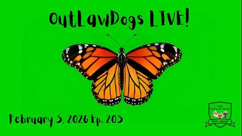 OutLawDogs LIVE! Ep. 205-Monarch Butterfly Day!