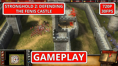 Stronghold 2: Gameplay: Defending The Fenis Castle - (PC HD) [720p30FPS]