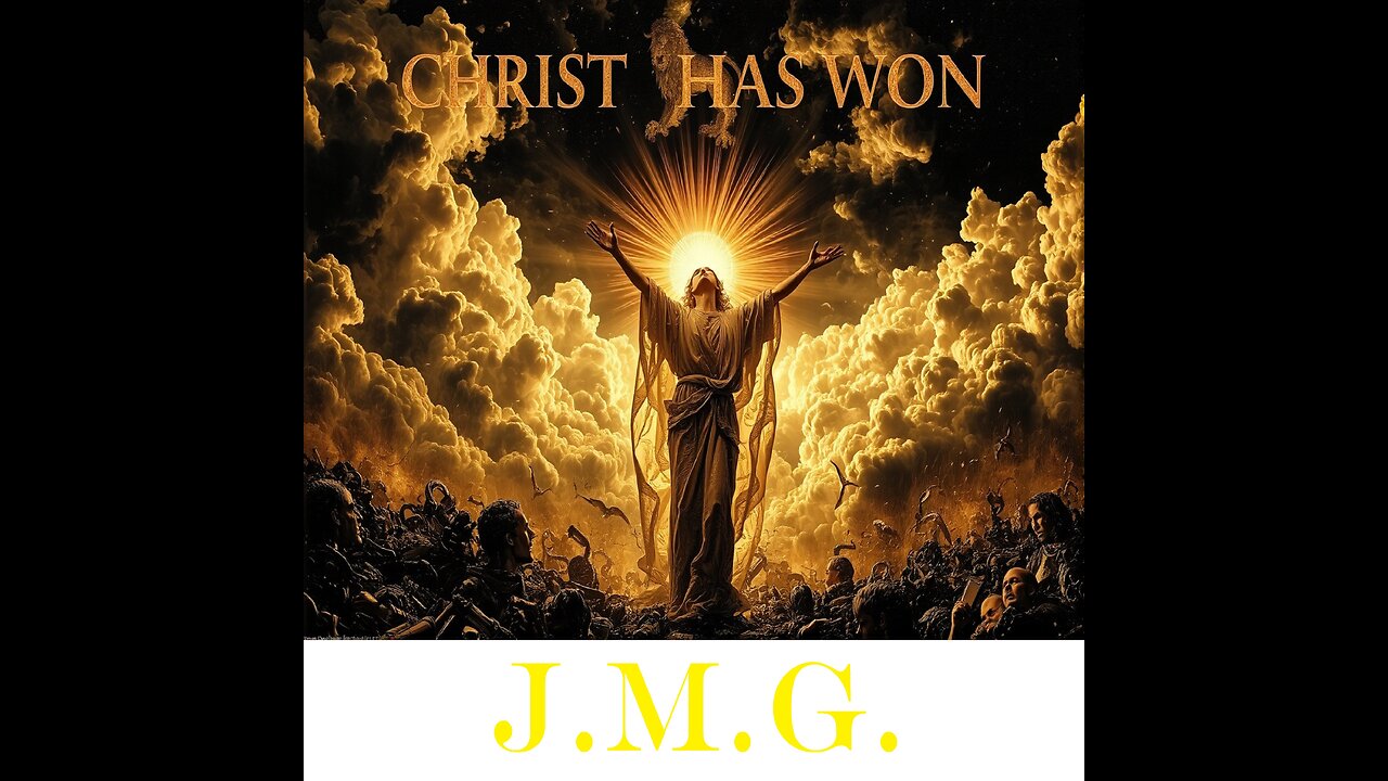 Christ Has Won by John M. Gunn