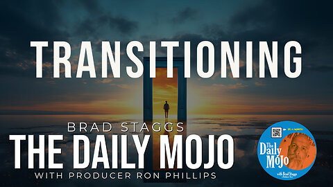 Transitioning - The Daily MoJo