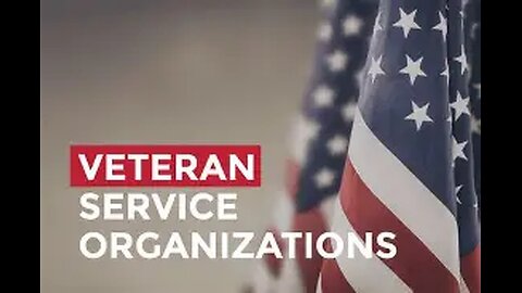 Veterans Affairs, Ep.4 Veteran Service Organizations