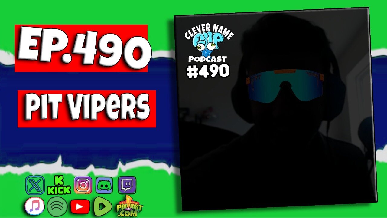 Pit Vipers - Clever Name Podcast #490
