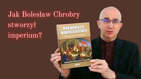 BookTube: Jak Bolesław Chrobry stworzył imperium?