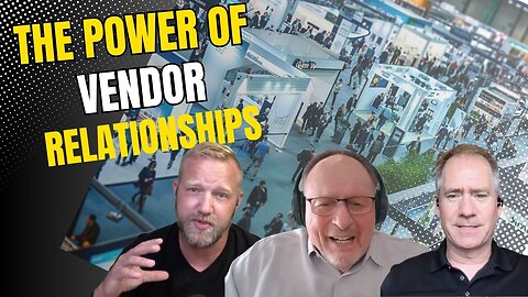 The Power of Vendor Relationships