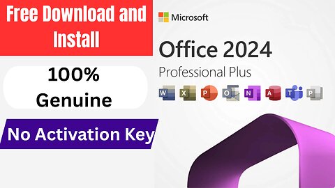 Free Download and Install Office 2024 | Microsoft Office Professional Plus 2024 Activation Key