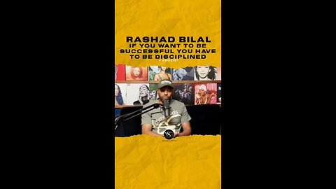 @rashadbilal If you want to be successful you have to be disciplined