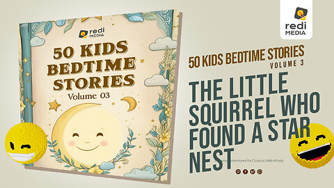 Vol3.S07. The Little Squirrel Who Found a Star Nest