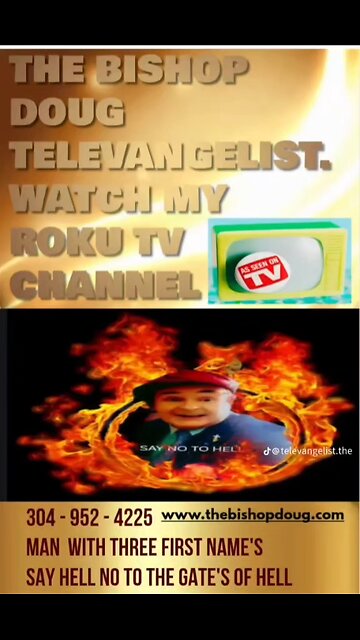 TELEVANGELIST PROPHET THE BISHOP DOUG 304 952 4225