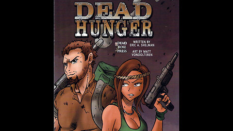 The Dead Hunger Graphic Novel - By Eric A. Shelman & Matt VonDolteren