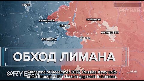 🇷🇺 🏹 🎣 The Advance to Svyatogorsk and the Storming of Liman : Rybar's Take