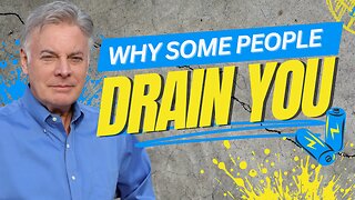 Why Some People Drain You and What the Bible Says to Do