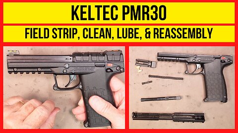 How To Clean Your Kel-Tec PMR-30 Fast and Easy!
