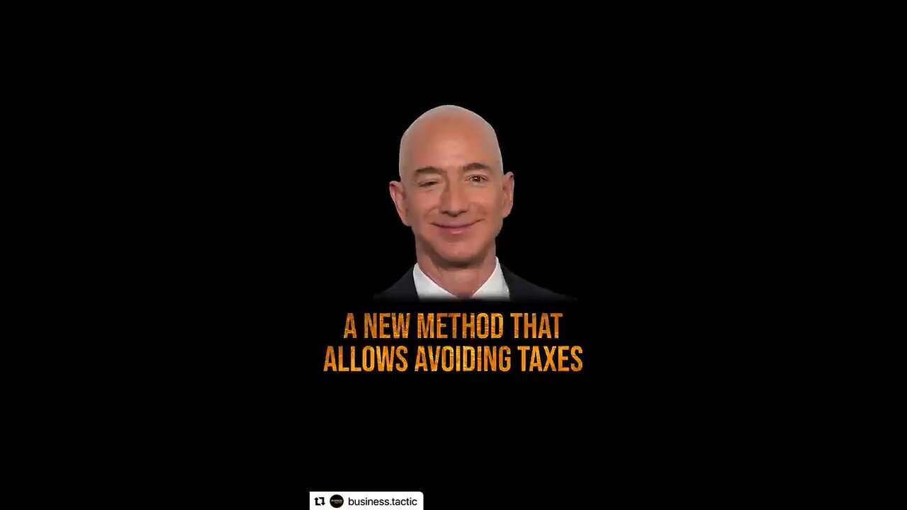 Tax Games of Billionnaires Jeff Bezos and Elon Musk. Original content by @business.tactic Instagram.