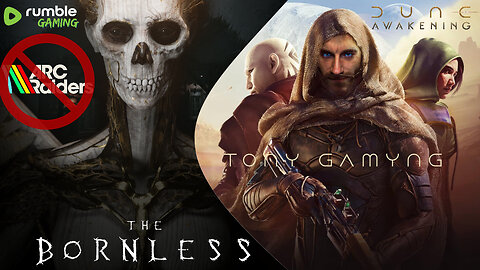 🟢 THE BORNLESS PLAYTEST / DUNE / NO ARC RAIDERS SADGE #RumbleGaming