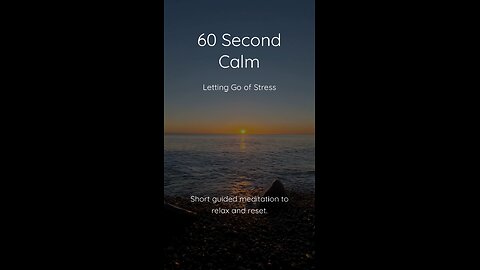 60 Second Guided Meditation to Let Go of Stress | Quick Mindfulness for Instant Calm